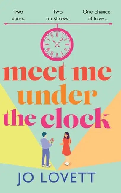 Meet Me Under the Clock by Jo Lovett
