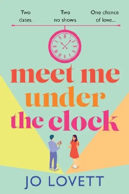 Meet Me Under the Clock by Jo Lovett
