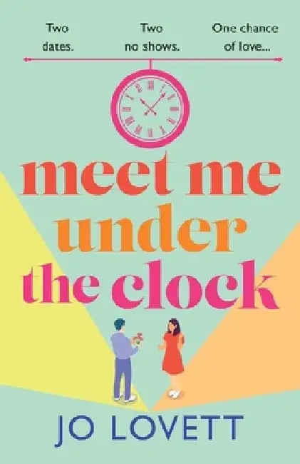 Meet Me Under the Clock by Jo Lovett