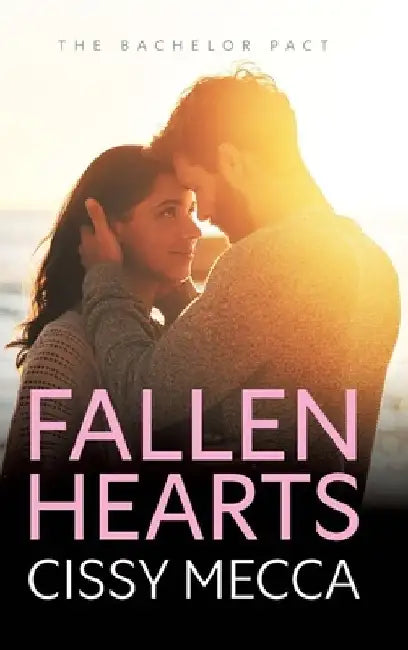 Fallen Hearts by Cissy Mecca