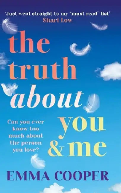 The Truth About You and Me by Cooper, Emma