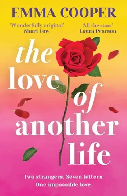 The Love of Another Life by Emma Cooper