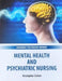 Mental Health and Psychiatric Nursing by Cohen K.
