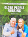 Older People Nursing by Jones M.