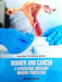 Women and Cancer A Gynecologic Oncology Nursing Perspective by Barrett M.