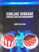 Coeliac Disease Nursing Care and Management by Holland J.