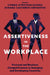 Assertiveness in the Workplace: Personal and Business Competitiveness in Emerging and Developing Countries by Connie Atristain-SuÃ¡rez