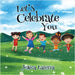Let's Celebrate You! by Laterza, Jessica