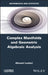 Complex Manifolds and Geometric Algebraic Analysis by Ahmed Lesfari