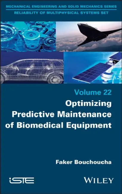 Optimizing Predictive Maintenance of Biomedical Equipment by Faker Bouchoucha