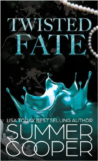 Twisted Fate: A Billionaire Bully Dark Romance (Hardback) by Cooper, Summer