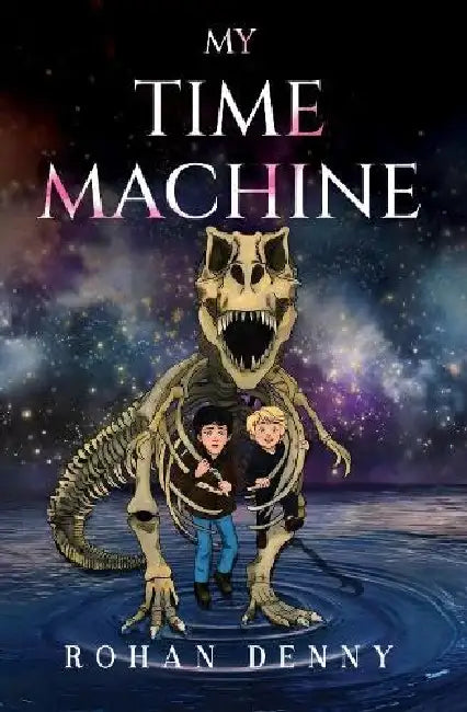 My Time Machine by Rohan Denny
