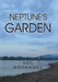 Neptune's Garden by Neil Mohammed