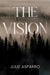 The Vision by Julie Asparro