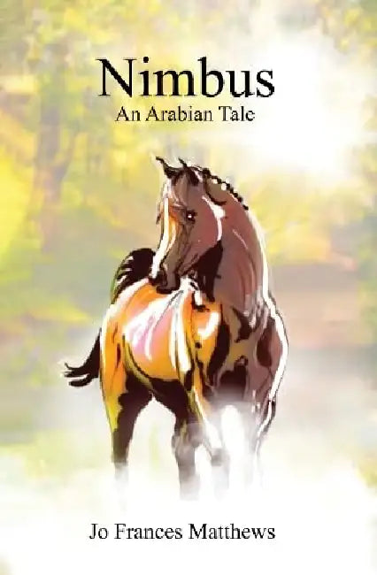 Nimbus: An Arabian Tale by Jo Frances Matthews