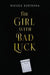 The Girl with Bad Luck by Nicole Espinosa