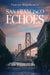 San Francisco Echoes by Tamryn Engelbrecht