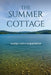 The Summer Cottage by Marja-Liisa Kakkonen