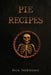 Pie recipes by Pete Valkkinen