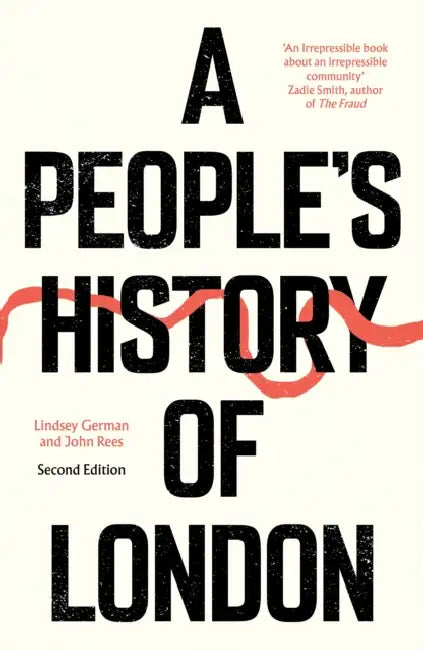 A People's History of London by Lindsey German, John Rees