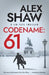 Codename: 61 by Alex Shaw
