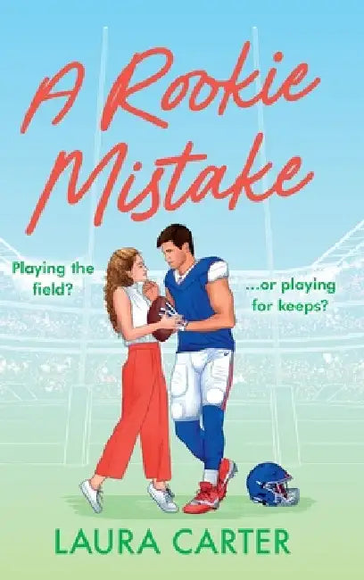 A Rookie Mistake by Carter, Laura