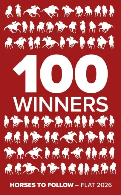 100 Winners: Horses to Follow Flat 2026 by Rodney Pettinga
