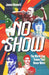 No Show: The World Cup Teams That Never Were by James Bennett