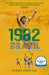 1982 Brazil: The Glorious Failure by Stuart Horsfield