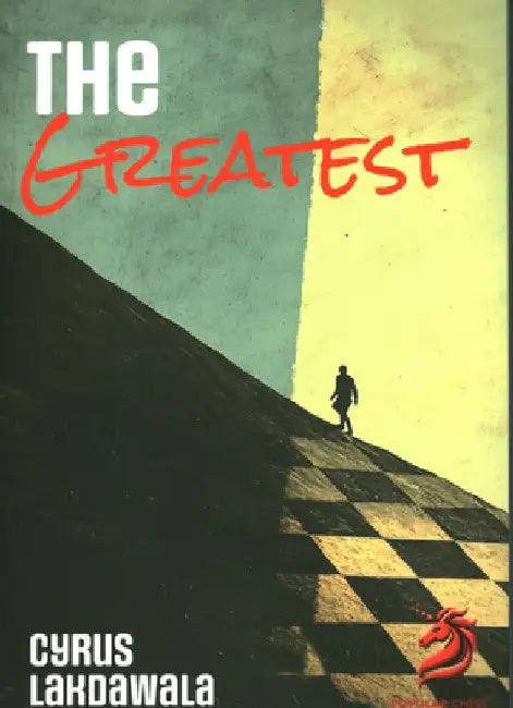 The Greatest by Cyrus Lakdawala
