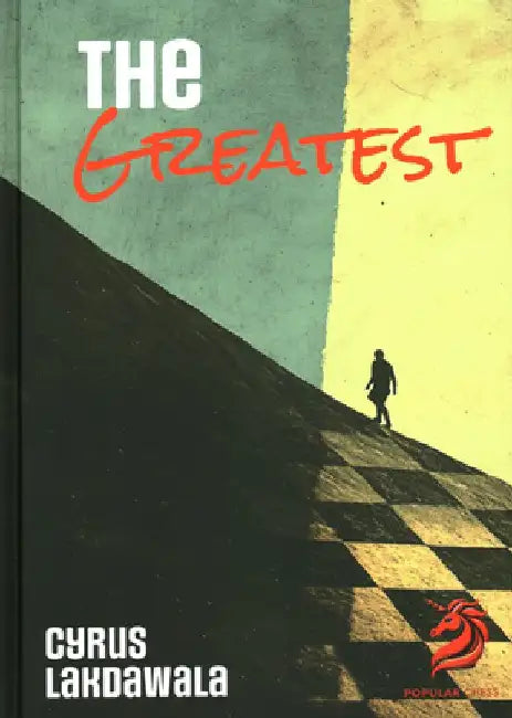 The Greatest by Cyrus Lakdawala