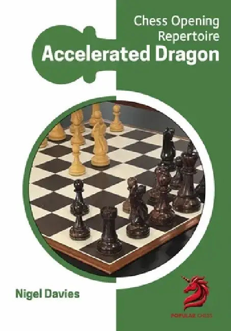Opening Repertoire: Accelerated Dragon by Nigel Davies