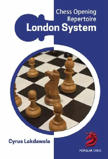 Opening Repertoire: The London System by Cyrus Lakdawala