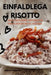 Einfaldlega Risotto by Jóhann Ingason