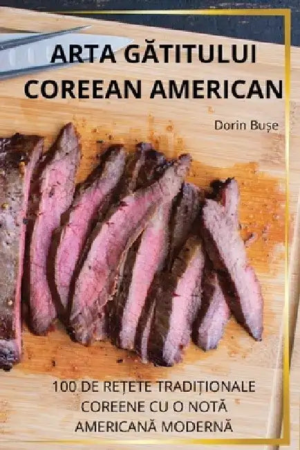 Arta GĂtitului Coreean American by Dorin Bușe