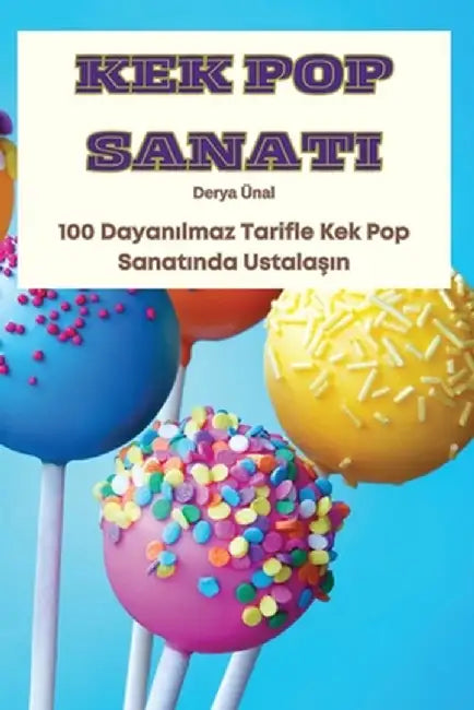Kek Pop Sanati by Derya Ünal