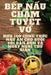 Bếp Nấu Chậm Tuyệt Vời by Hà My