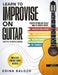 Learn to Improvise on Guitar with Exercises by Edina Balczo