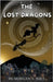 The Lost Dragons by Wilt, Morgan A.