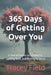 365 Days Of Getting Over You
