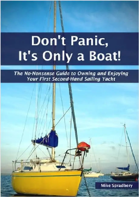 Don't Panic, It's Only a Boat! by Spradbery, Mike