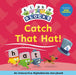 Catch That Hat!: An Interactive Alphablocks Storybook by Alphablocks