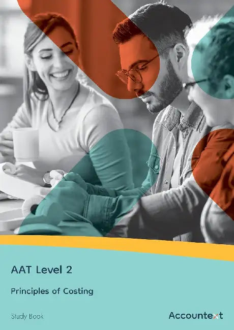 Aat Level 2  Principles of Costing  Study Book by Accountext Publishing Ltd