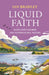 Liquid Faith: Scotland's Sacred and Supernatural Waters by Ian Bradley