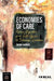 Economies of Care: Return Migration from South Africa to Bulawayo, Zimbabwe by Saana Hansen
