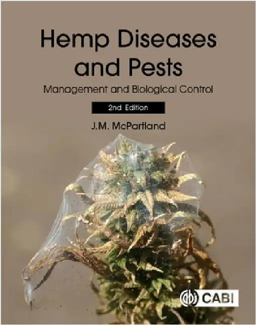 Hemp Diseases and Pests by McPartland, John