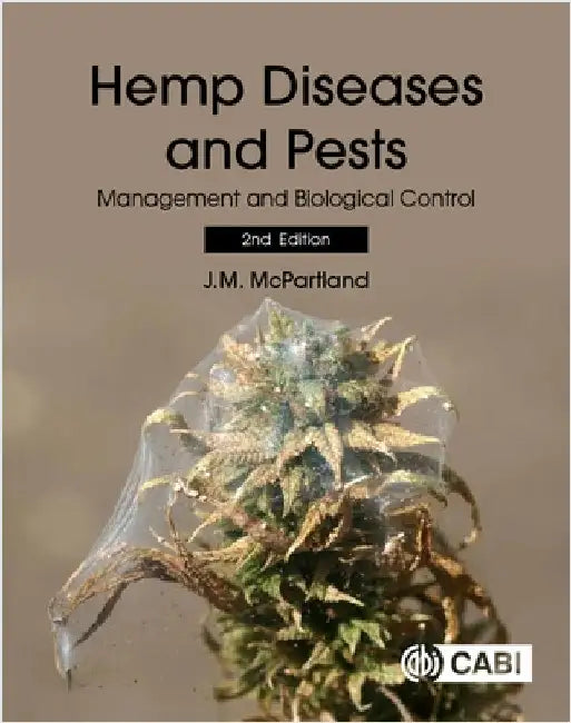 Hemp Diseases and Pests by McPartland, John