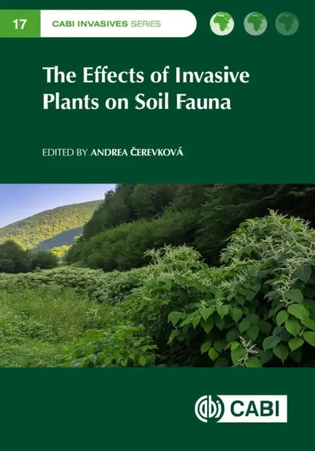 The Effects of Invasive Plants on Soil Fauna by Andrea Cerevková