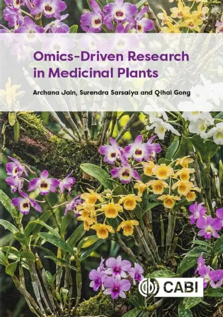 Omics-Driven Research in Medicinal Plants by Archana Jain, Surendra Sarsaiya, Qihai Gong