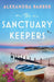 The Sanctuary Keepers by Barber, Alexandra
